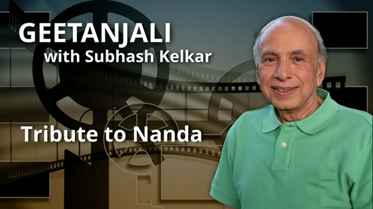 Geetanjali - Tribute to Nanda Presented by Subhash Kelkar