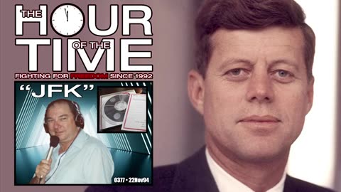 The HOUR of the TIME #0377 JFK