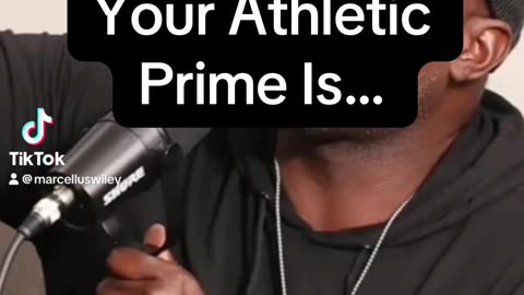 Your Athletic Prime Is…