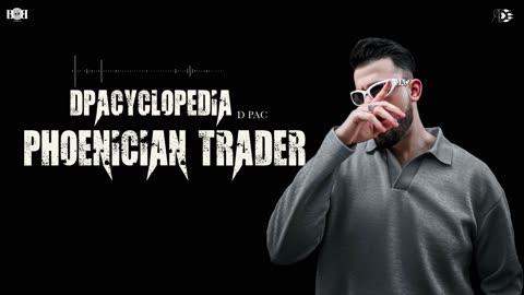 D PAC - Phoenician Trader (Official Audio) DPACYCLOPEDIA
