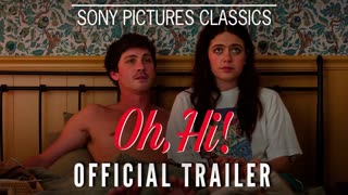 OH, HI! Trailer (2025) Molly Gordon, Logan Lerman