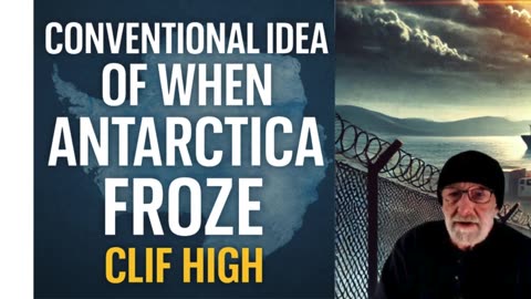 🧊 Clif High UNLOCKS the Hidden Truth About Antarctica's Mysterious Past! 🧊| Part 1/2 |