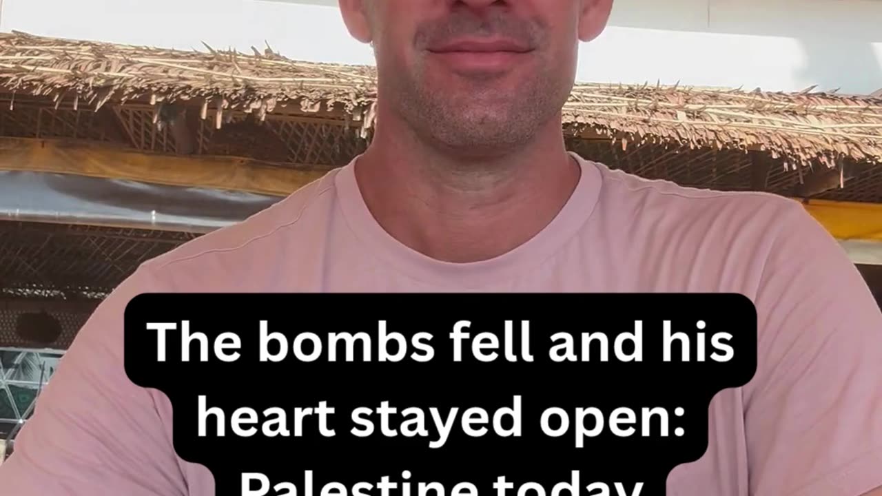 The bombs fell and his heart stayed open: Palestine today