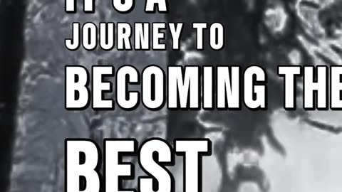 Its Not About Being The Best, Its About Being Better Than You Were Yesterday