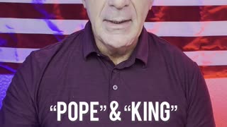 "Pope" & "King"