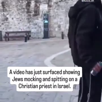 Jews mocking and spitting on a Christian priest in Rothschild’s Israel.