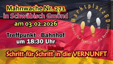 Werbung 💥 Mahnwache Nr. 271 💥 am 03.02.2026 in Schwäbisch Gmünd 💥
