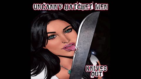Uncanny Hatchet Men - Comin To Get Ya (Gods & Monsters) Ft. NoBull