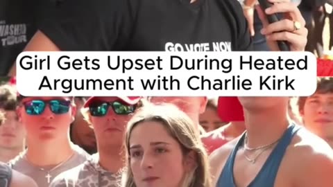 Girl gets upset during heated argument with Charlie Kirk