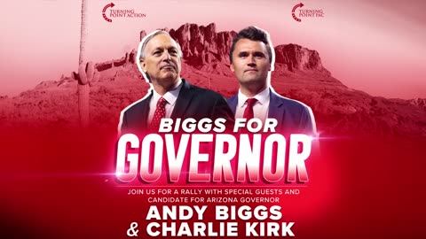 Turning Point Action Presents The Biggs For Governor Rally LIVE from PHX, AZ