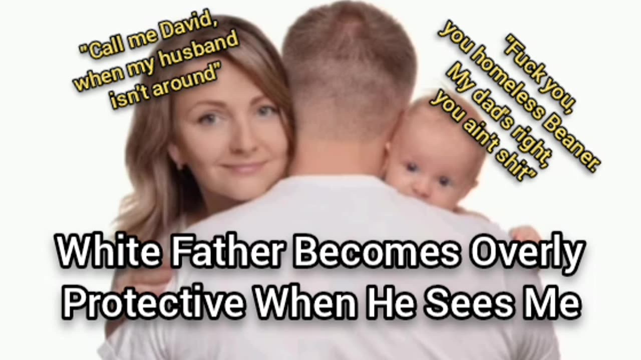 White Father Gets Overprotective When I Come Around