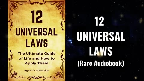 12 Universal Laws - The Ultimate Guide of Life and How to Apply Them Audiobook