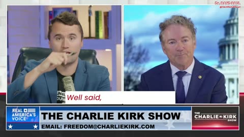 Dr. Rand Paul Blows Up D.C.’s Budget Lies and Neocon Agenda in Interview with Charlie Kirk