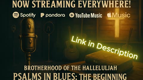 Psalms in Blues: The Beginning (Psalms 1–12) | Brotherhood of the Hallelujah | Bible in Blues 🎸