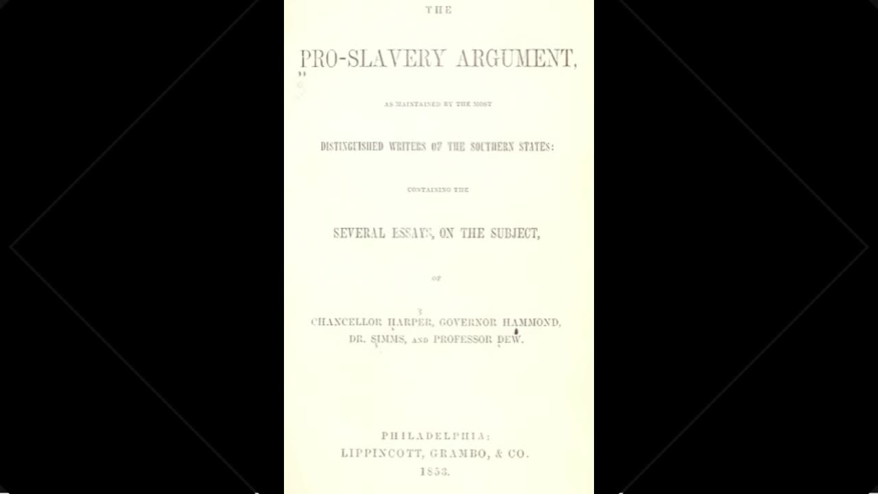 The pro-slavery argument; as maintained by the most distinguished writers of the southern states.