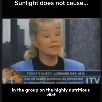 Dr Lorraine Day who cured herself and many others from cancer and other diseases naturally.