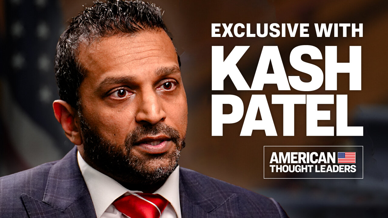 EXCLUSIVE: Kash Patel Talks China Fentanyl, Violent Networks, ‘Burn Bags,’ and More