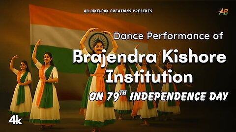 Dance Performance | B.K Institution | 79th Independence Day | AB Cinelook Creations