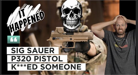 A Holstered Sig Sauer P320 Just killed a US Airman!!!
