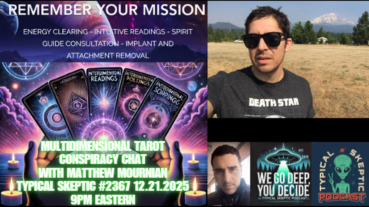 Multidimensional Tarot & Conspiracy Chat - Matthew Mournian - Typical Skeptic # 2367