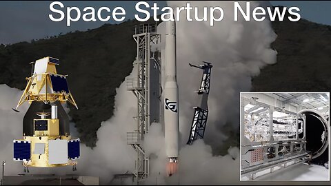 Space Startup News: Firefly wins NASA Award, Blue Origin shows off new tech & Gilmour Launch Failure