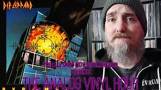 The Analog Vinyl Hour - Def Leppard - Pyromania