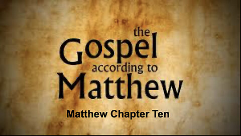525 Gospel of Matthew Chapter 10