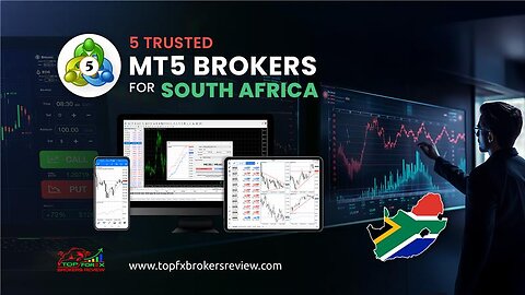 5 Trusted MT5 Brokers for South Africa 2025 - Top Forex Brokers List