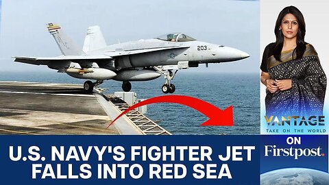 US’ $60 Million Jet Falls into Red Sea While Evading Houthi Attack | Vantage with Palki Sharma |N18G