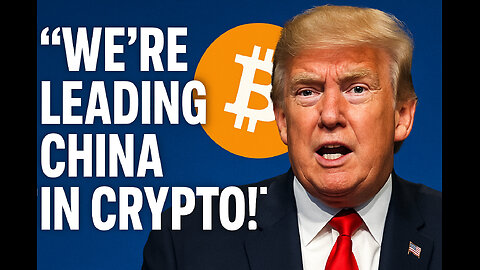 President Trump: "We're leading China in Crypto!" | AMERICA IS BITCOIN COUNTRY
