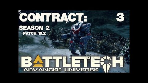 Battletech Advanced Universe : Contract 3