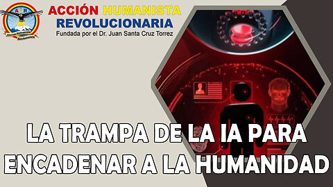 LA TRAMPA DE LA IA PARA ENCADENAR A LA HUMANIDAD