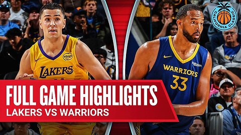 LAKERS vs WARRIORS _ CALIFORNIA CLASSIC