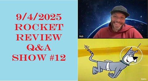 ROCKET REVIEW Q&A #12 - What is Real, Rapture Convo, Make Atlantis Great Again, The Best is Yet to Come