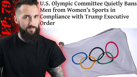 Ep: 79 - The Aaron Prager Show | Olympic Committee BANS Men In Womens Sports + News Headlines