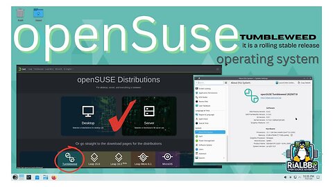 OS - OpenSUSE Tumbleweed July 2025 Always Up-to-Date! The Rolling Release Rock-Solid Linux!