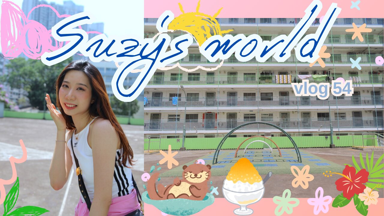 🧚‍♀️Suzy's world✨🌺Vlog 54|🪞💄Daily full makeup|📸🍧A Half Day in Nam Shan Estate