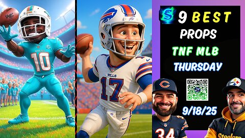 🔥9 HOT Dolphins vs Bills Thursday Night Football Picks | FREE NFL Player Props | MLB PROPS Thur 9/18