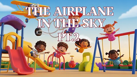 ✈️ The Airplane in the Sky Pt.2 – Kids Song & Sing-Along