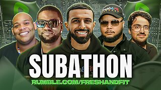 Fresh&Fit Rumble Subathon