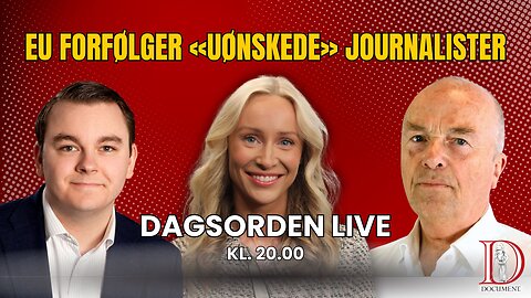 EU forfølger «uønskede» journalister | Dagsorden LIVE 30. mai 2025