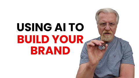 Using Ai to Build Your Brand