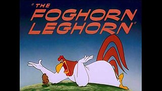 Merrie Melodies - The Foghorn Leghorn (1948, animated short)