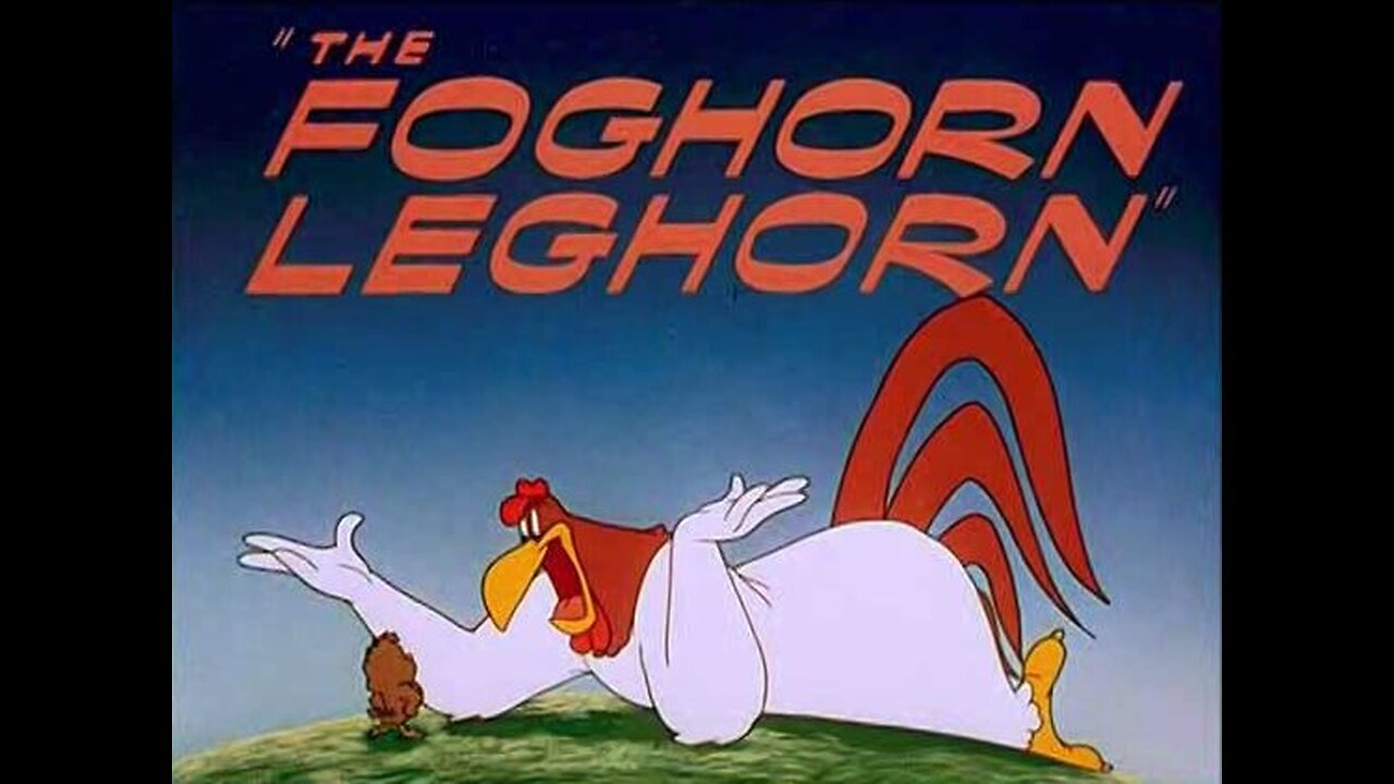 Merrie Melodies - The Foghorn Leghorn (1948, animated short)
