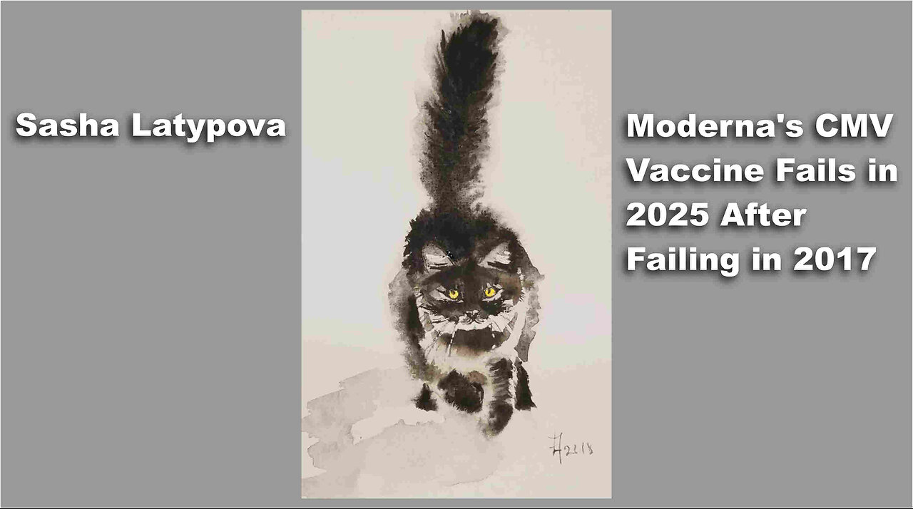 Moderna's CMV vaccine fails in 2025 after failing in 2017. How many young women were poisoned?