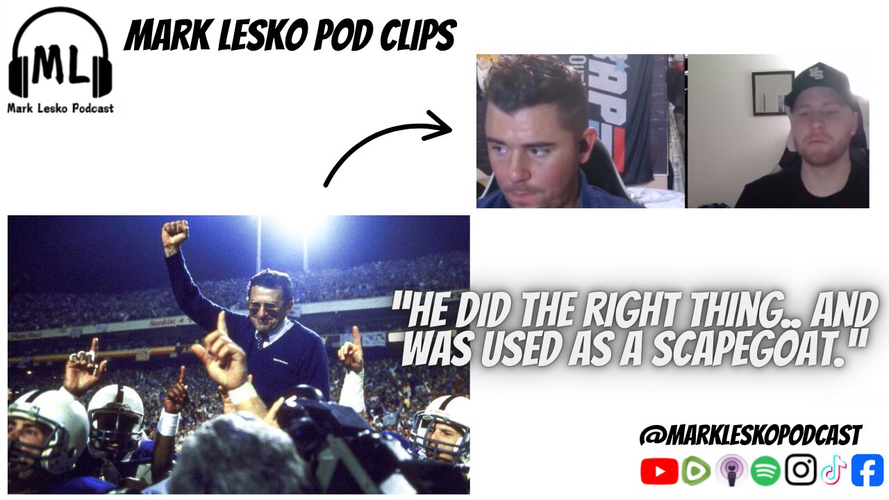 Joe Paterno and the haters || Mark Lesko Pod clips #pennstatefootball #collegefootball