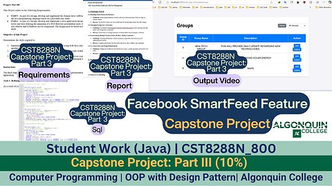 Student Work(Java)|24FCST8288N_800 OOP with Design Patterns Capstone Project:Part III(10%)Work Video