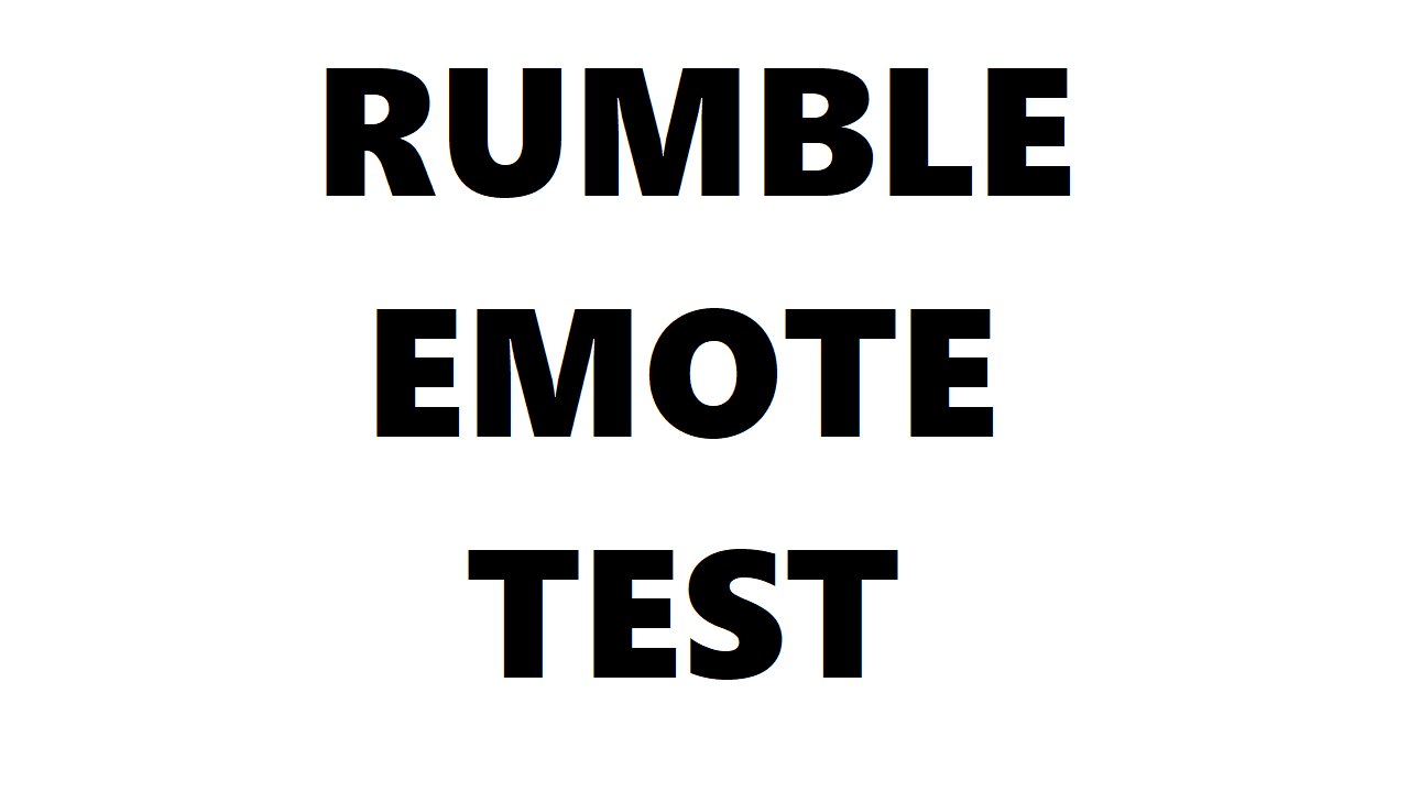 Rumble Emote Test