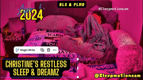 🎥FULL NIGHT SLEEP STREAM❤️ Apr 6, 2024 💤 Restless Sleep 😴 RLS & PLMD