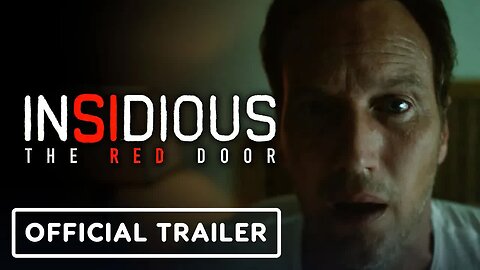 Insidious - The Red Door - Exclusive Official Trailer (2023) Patrick Wilson